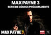 Comic Original de Max Payne 3 producida por Marvel Proximamente!!!